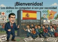 ¡Los delitos no computan si son por necesidad! O cómo Pedro Sánchez ha convertido el Código Penal en un menú de excusas con su último decretazo migratorio