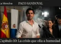 Historias de un chapero (Capítulo 10): La crisis que olía a humedad
