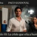 Historias de un chapero (Capítulo 10): La crisis que olía a humedad