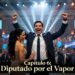 Historias de un chapero (Capítulo 6): Diputado por el Vapor